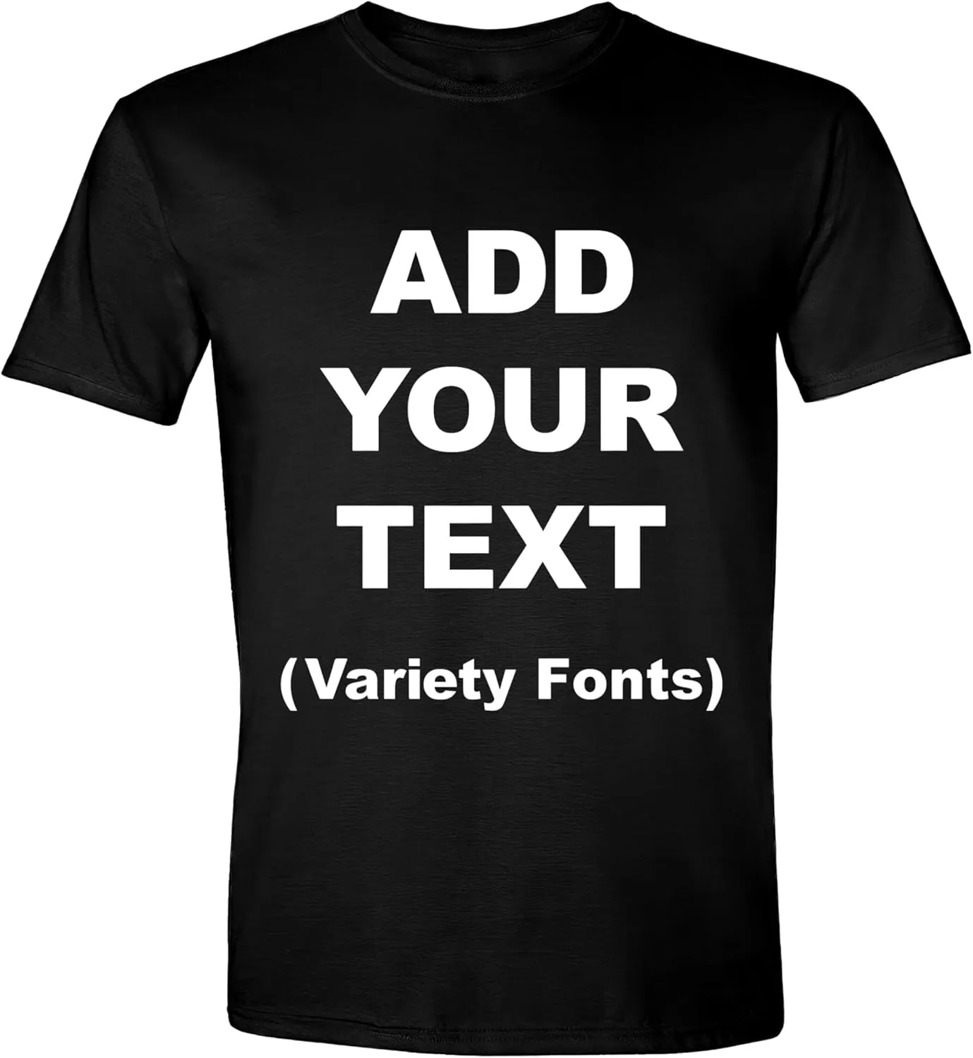 Custom T-Shirt Add Your Text for Men & Women Unisex Personalized Shirt