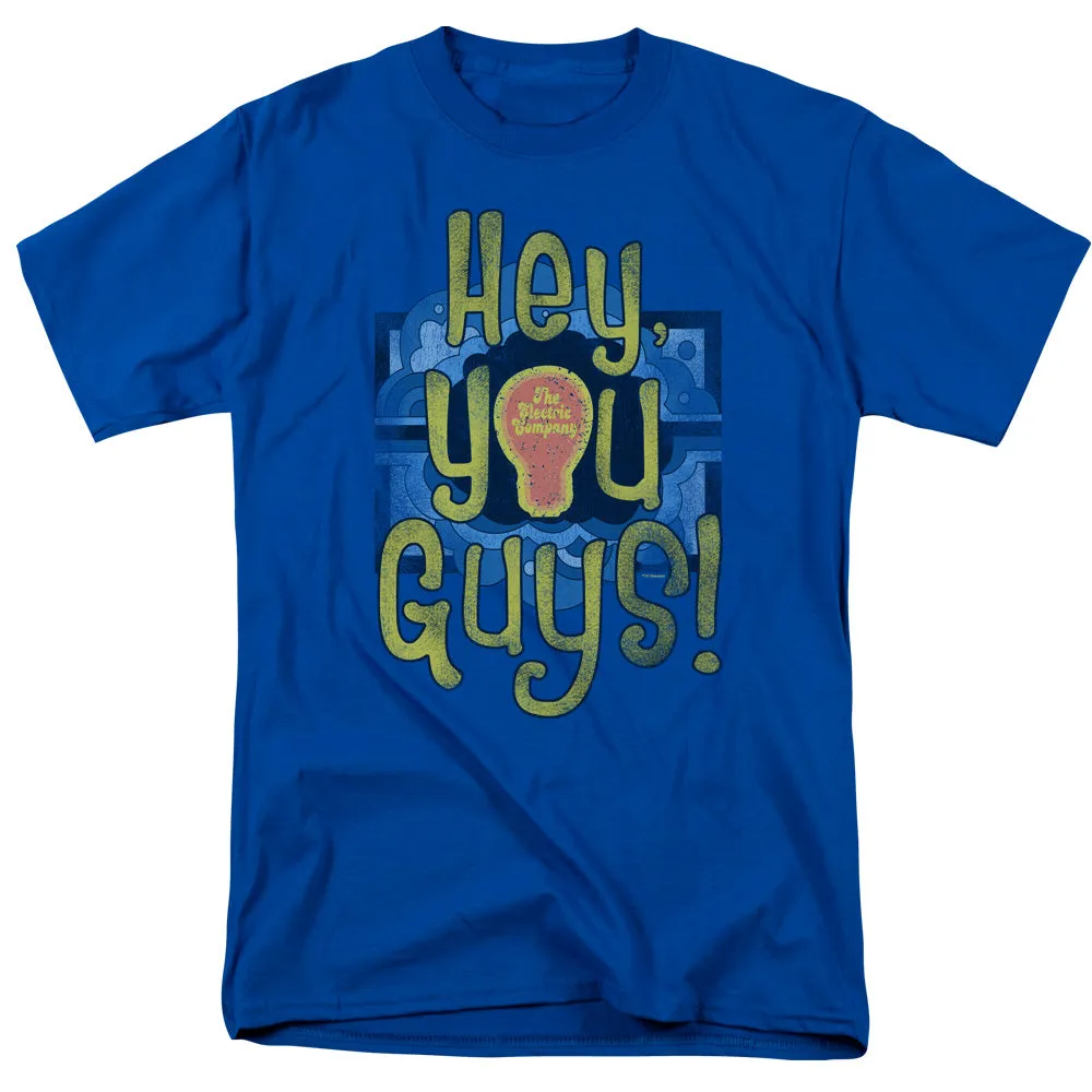 Electric Company Hey You Guys Mens T Shirt Royal Blue