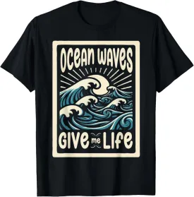 Ocean Waves Give Me Life T-Shirt